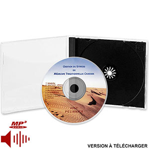Le CD audio GESTION DU STRESS EN MEDECINE TRADITIONNELLE CHINOISE par Jean Pélissier.