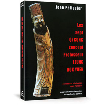 LES 7 QI GONG CONCEPT PROFESSEUR LEUNG KOK YUEN en DVD vidéo par Jean Pélissier.